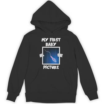 My First Baby Picture Hilarious Thursday Sperm Humorous Hoodie - Thegiftio UK