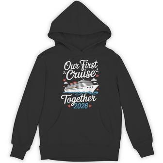 Our First Cruise Together 2026 Hoodie - Thegiftio UK
