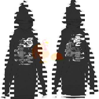 Is That You Bro Cheeky Turkey Day Thanksgiving Humor Hoodie - Monsterry