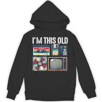 I’M This Old Retro Cassette Tape 80S 70S Birthday Men Hoodie - Thegiftio UK