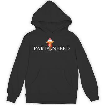 Gobble Turkey Unconditionally Pardoned Thanksgiving Unisex Hoodie | Mazezy