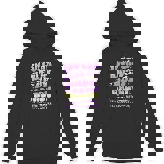 Groovy You Can Have My It's The Step Daddy I'Ll Curb You For Unisex Hoodie | Mazezy