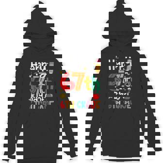Happy 67th Day Of 6th Grade Teacher Student Six Seven Meme Unisex Hoodie | Mazezy
