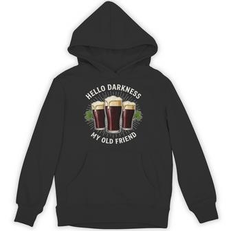 Hello Darkness My Old Friend Irish St Patrick's Day Hoodie - Thegiftio