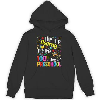 Hip Hip Hooray It Is The 100th Days Of Preschool Kid Boy Gir Unisex Hoodie | Mazezy