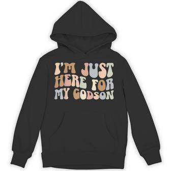 I'm Just Here For My Godson Godmother Godmom Godmama Hoodie - Thegiftio