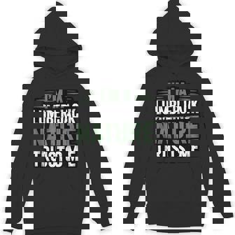 I’m A Lumberjack Nature Trusts Me Forest Worker Proud Logger Tank Top Unisex Hoodie | Mazezy