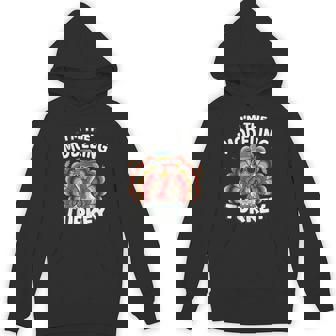 I'm The Modeling Turkey Thanksgiving Matching Tank Top Unisex Hoodie | Mazezy