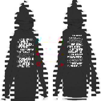 I'm My Mother In Laws Favorite Child Family Humor Unisex Hoodie - Monsterry