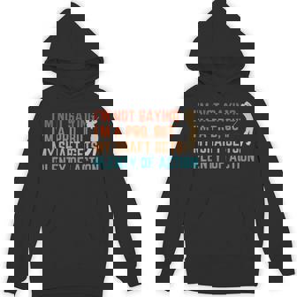 I’M Not Saying I’M A Pro But My Shaft Dirty Adult Humor Golf Hoodie - Seseable