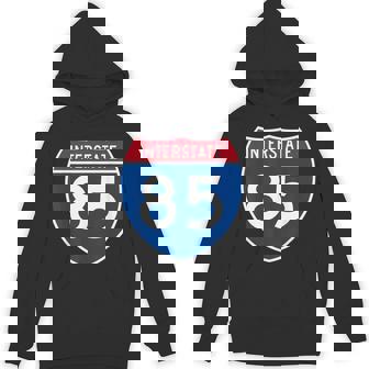 Interstate 85 Sign I-85 Highway Georgia South Carolina Unisex Hoodie | Mazezy