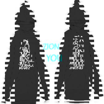 メンズ It's A Zion Thing You Wouldn't Understand パーカー - Kawaiitshirt