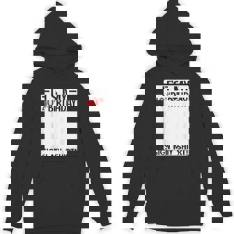 It's My 40Th Birthday 40 Years Old Birthday Party Sign My Hoodie - Monsterry