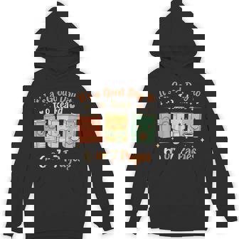 It’s a Good Day To Read 6 Or 7 Pages Reading Book Unisex Hoodie | Mazezy