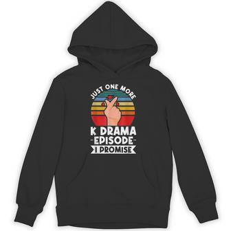 Just One More Episode I Promise Korean Drama K-Pop K-Drama Hoodie - Thegiftio UK