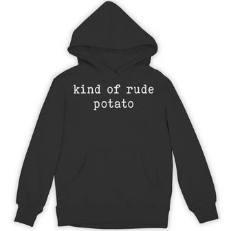 Kind Of Rude Potato Matching Couple Unisex Hoodie | Mazezy