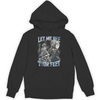 Let Me See Your Feet Cool Alpha Wolf Meme Dad Papa Hoodie - Monsterry