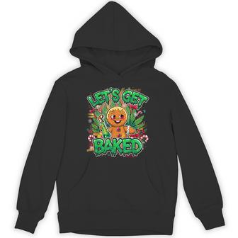 Let’S Get Baked Gingerbread Christmas Hoodie - Thegiftio UK