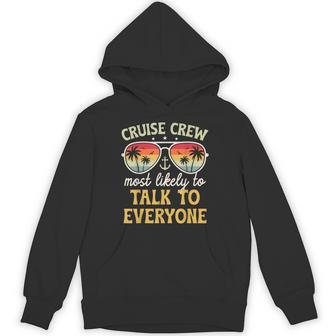 Most Likely To Talk To Everyone Family Cruise 2026 Hoodie - Thegiftio