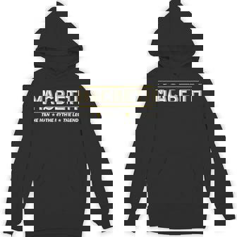 Macbeth The Man The Myth The Legend パーカー - Kawaiitshirt