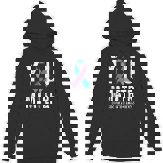 You Matter Suicide Prevention Awareness Tank Top Unisex Hoodie | Mazezy