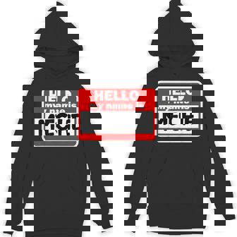 Meche Hello Hi My Name Is ネームオン カスタム パーカー - Kawaiitshirt