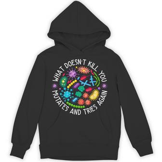 Mutates And Tries Again Lab Week Science Microbiology Hoodie - Thegiftio UK