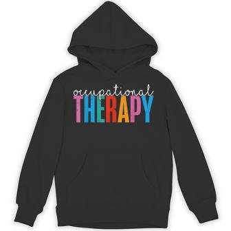 Occupational Therapy -Ot Therapist Ot Month Idea Hoodie - Thegiftio UK