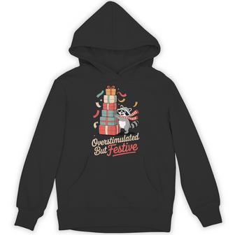Overstimulated But Festive Raccoon Christmas Chaos Hoodie - Thegiftio UK