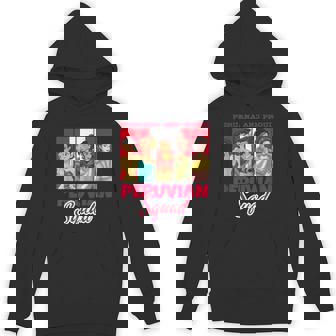 Peru Flag Day Perú Peruvian Squad Peruana And Proud Unisex Hoodie | Mazezy