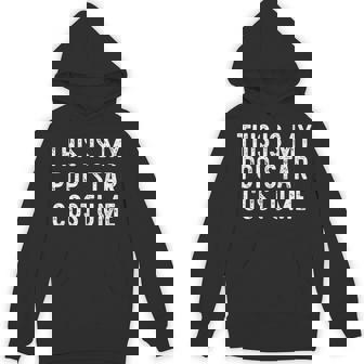 This Is My Pop-Star Costume Halloween Simple Kids Popstar Unisex Hoodie | Mazezy