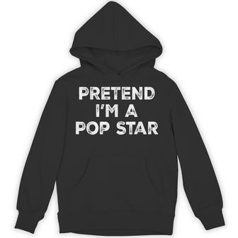 Pretend I'm A Pop Star Lazy Halloween Costume Hoodie - Thegiftio