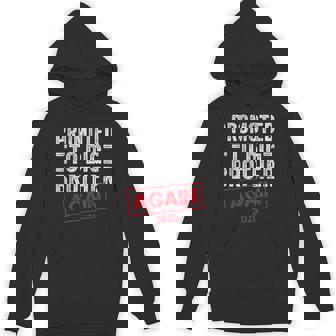 Promoted To Big Brother Again Est 2026 Pregnancy Hoodie - Monsterry