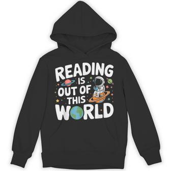 Reading Is Out Of This World Space Books Lover Hoodie - Thegiftio UK