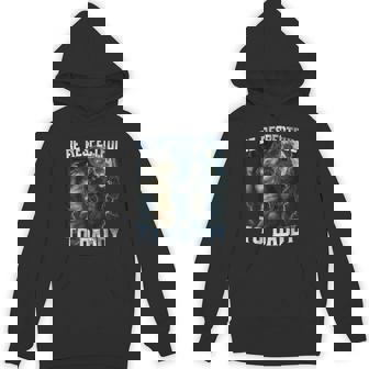 Be Respectful To Daddy Alpha Wolves Wolf Meme Humor Unisex Hoodie | Mazezy