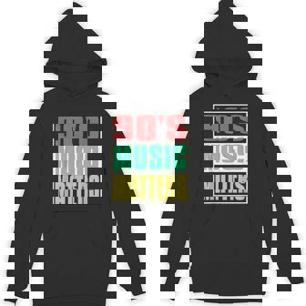 Retro 90s Music Appreciation Nostalgia Culture Pride Unisex Hoodie | Mazezy