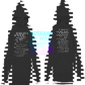 Romantic Travel Sailing Partners Life Couple Husband Wife Unisex Hoodie | Mazezy