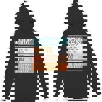 Weekends Coffee And Inventing Hobby Unisex Hoodie | Mazezy