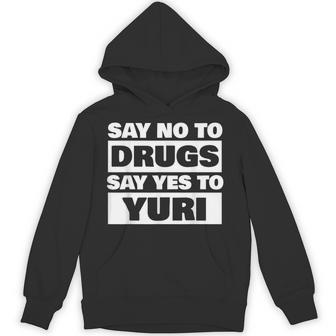 Say No To Drugs Yes To Yuri Lesbian Wlw Gay Anime Hoodie - Thegiftio UK