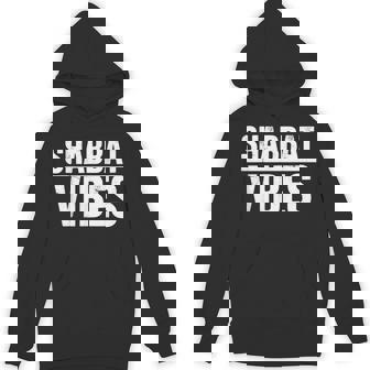 Shabbat Vibes Jewish Jew Shabbos Hannukah Shalom Unisex Hoodie | Mazezy