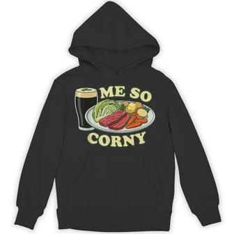 Me So Corny St Patrick's Day Hoodie - Thegiftio UK
