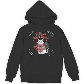 So Festive Right Meow Christmas Cat Vintage Holiday Love Hoodie - Monsterry