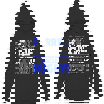 Sorry My Uncle Has Rugby Unisex Hoodie | Mazezy