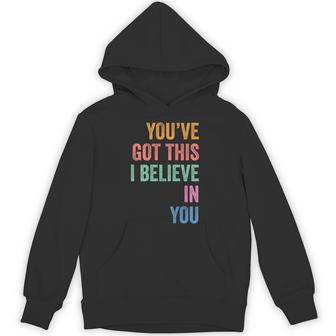 Staar State Testing Day Motivation You've Got This Teachers Hoodie - Monsterry