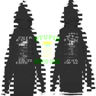 Stupid Tree Disc Golf Humor Unisex Hoodie | Mazezy