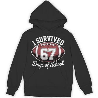 I Survived 67 Days Of School Football Hoodie - Thegiftio UK
