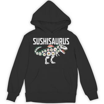 Sushi Dinosaur T-Rex Japanese Food Sushi Roll Hoodie - Monsterry