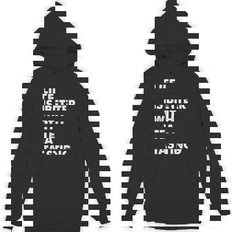 Tea Tasting Life Is Better With Tea Tasting Unisex Hoodie | Mazezy