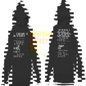 Thanksgiving Football Turkey Nap Repeat Autumn Humor Unisex Hoodie | Mazezy