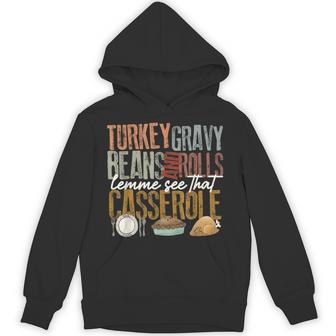 Turkey Gravy Beans And Rolls Casserole Thanksgiving Hoodie - Monsterry